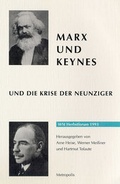 Cover: Marx und Keynes und die Krise der Neunziger - Metropolis