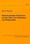 Bild: Hochverzweigte Strukturen auf der Basis von Polyestern und Polyamiden - utzverlag GmbH