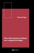 Cover: Eine &ouml;konomische Analyse von Langzeitvertr&auml;gen - Metropolis