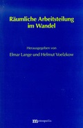 Cover: R&auml;umliche Arbeitsteilung im Wandel - Metropolis