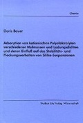 Bild: Adsorption von kationischen Polyelektrolyten verschiedener Molmassen und Ladungsdichten und deren Enfluss auf das Stabilitäts- und Flockungsverhalten von Silika-Suspensionen - utzverlag GmbH