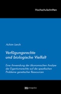 Cover: Verf&uuml;gungsrechte und biologische Vielfalt - Metropolis
