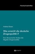 Cover: Was erreicht die deutsche Drogenpolitik? - Metropolis