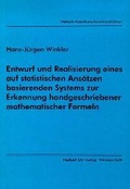 Bild: Entwurf und Realisierung eines auf statistischen Ans&auml;tzen basierenden Systems zur Erkennung handgeschriebener mathematischer Formeln - utzverlag GmbH