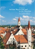 Cover: Auf dem Weg zu Gott und zu den Menschen - Fink, Josef