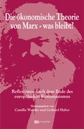 Cover: Die &ouml;konomische Theorie von Marx - was bleibt? - Metropolis