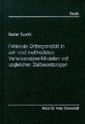 Cover: Fehlende Orthogonalit&auml;t in uni- und multivariaten Varianzanalyse-Modellen mit ungleichen Zellbesetzungen - utzverlag GmbH