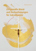 Cover: Tobias Kammerer - Zeitgem&auml;&szlig;e Wand- und Deckenfassungen f&uuml;r Sakralbauten - Fink, Josef