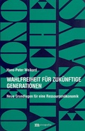 Cover: Wahlfreiheit f&uuml;r zuk&uuml;nftige Generationen - Metropolis