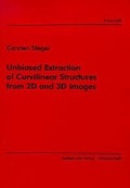 Cover: Unbiased Extraction of Curvilinear Structures from 2D and 3D Images - utzverlag GmbH