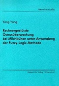 Cover: Rechnergest&uuml;tzte &Ouml;strus&uuml;berwachung bei Milchk&uuml;hen unter Anwendung der Fuzzy-Logic-Methode - utzverlag GmbH
