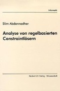 Cover: Analyse von regelbasierten Constraintl&ouml;sern - utzverlag GmbH