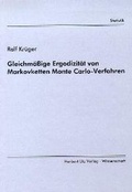 Cover: Gleichm&auml;ssige Ergodizit&auml;t von Markovketten Monte Carlo-Verfahren - utzverlag GmbH