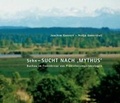 Cover: Sehn-SUCHT NACH 'MYTHUS' - Buchau im Fadenkreuz von Pr&auml;historismus-Ideologen - Fink, Josef