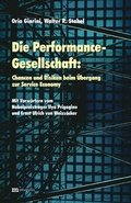 Cover: Die Performance-Gesellschaft: Chancen und Risiken beim &Uuml;bergang zur Service Economy - Metropolis