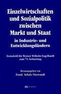 Cover: Einzelwirtschaften und Sozialpolitik zwischen Markt und Staat in Industrie- und Entwicklungsl&auml;ndern - Metropolis