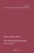 Cover: Der Volkswirt Jens Jessen - Leben und Werk - Metropolis