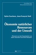 Cover: &Ouml;konomie nat&uuml;rlicher Ressourcen und der Umwelt - Metropolis