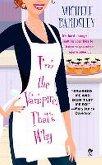 Enlarge image Cover: I'm the Vampire, That's Why - Signet