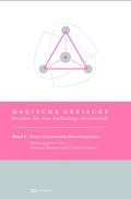 Cover: Magische Dreiecke. Berichte f&uuml;r eine nachhaltige Gesellschaft / Sozio-&ouml;konomische Berichtssysteme - Metropolis