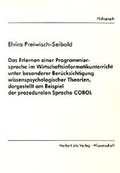 Bild: Das Erlernen einer Programmiersprache im Wirtschaftsinformatikunterricht unter besonderer Berücksichtigung wissenspsychologischer Theorien, dargestellt am Beispiel der prozeduralen Sprache COBOL - utzverlag GmbH