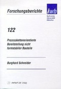 Cover: Prozesskettenorientierte Bereitstellung nicht formstabiler Bauteile - utzverlag GmbH