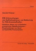 Cover: ESR-Untersuchungen von Radikalreaktionen von Bedeutung f&uuml;r PEM-Brennstoffzellen - utzverlag GmbH