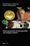 Cover: Wissensgesellschaft, Verteilungskonflikte und strategische Akteure - Metropolis