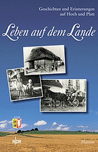 Enlarge image Cover: Leben auf dem Lande - Husum Druck- und Verlagsgesellschaft