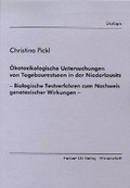Cover: &Ouml;kotoxikologische Untersuchungen von Tagebaurestseen in der Niederlausitz - Biologische Testverfahren zum Nachweis genotoxischer Wirkungen - utzverlag GmbH