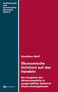 Cover: &Ouml;konomische Sicht(en) auf das Handeln - Metropolis