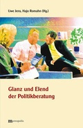 Cover: Glanz und Elend der Politikberatung - Metropolis