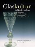 Cover: Glaskultur in Niedersachsen - Husum Druck- und Verlagsgesellschaft
