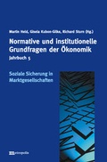 Cover: Jahrbuch Normative und institutionelle Grundfragen der &Ouml;konomik / Soziale Sicherung im Marktgesellschaften - Metropolis