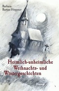 Cover: Heimlich-unheimliche Weihnachts- und Wintergeschichten - Husum Druck- und Verlagsgesellschaft