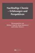 Cover: Nachhaltige Chemie - Erfahrungen und Perspektiven - Metropolis