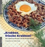 Cover: Krabben, frische Krabben! - Husum Druck- und Verlagsgesellschaft