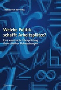 Cover: Welche Politik schafft Arbeitspl&auml;tze ? - Metropolis