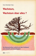 Cover: Wachstum, Wachstum &uuml;ber alles? - Metropolis