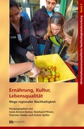 Cover: Ern&auml;hrung, Kultur, Lebensqualit&auml;t - Wege regionaler Nachhaltigkeit - Metropolis