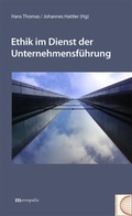 Cover: Ethik im Dienst der Unternehmensf&uuml;hrung - Metropolis