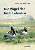 Cover: Die V&ouml;gel der Insel Fehmarn - Husum Druck- und Verlagsgesellschaft