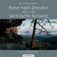 Abbildung von: Reise nach Dresden und in die Sächsische Schweiz - Husum Druck- und Verlagsgesellschaft