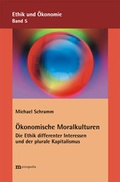Cover: &Ouml;konomische Moralkulturen - Metropolis