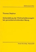 Cover: Sicherstellung der Wohlverhaltensregeln bei grenz&uuml;berschreitendem Bezug - utzverlag GmbH