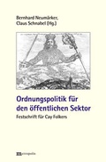 Cover: Ordnungspolitik f&uuml;r den &ouml;ffentlichen Sektor - Metropolis