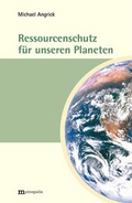 Cover: Ressourcenschutz f&uuml;r unseren Planeten - Metropolis