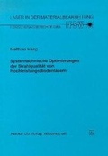 Cover: Systemtechnische Optimierungen der Strahlqualit&auml;t von Hochleistungsdiodenlasern - utzverlag GmbH