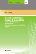 Cover: Grenz&uuml;berschreitende Mergers & Acquisitions - Metropolis