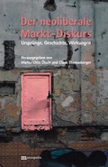 Cover: Der neoliberale Markt-Diskurs - Metropolis
